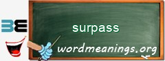 WordMeaning blackboard for surpass